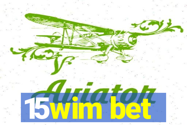 15wim bet